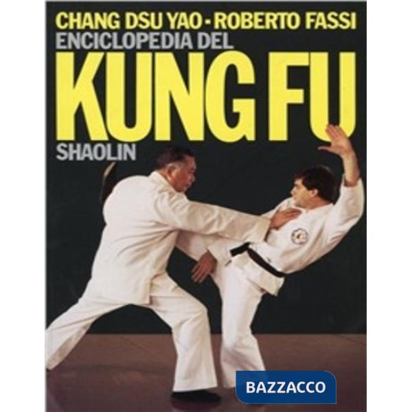Enciclopedia del kung fu Shaolin. Vol. 1