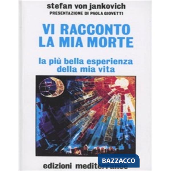 Vi racconto la mia morte