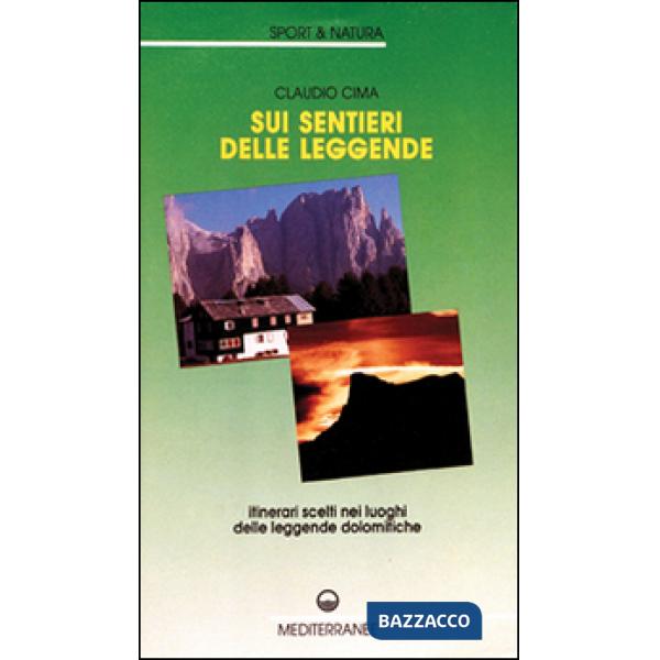 Sui sentieri delle leggende