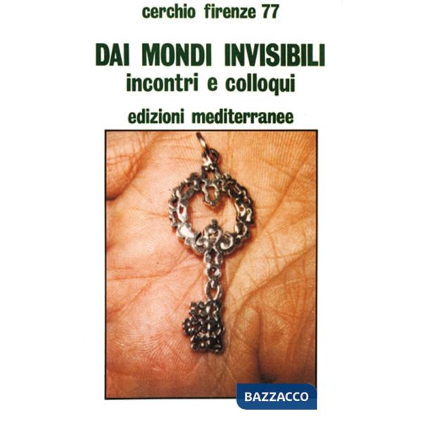 Dai mondi invisibili