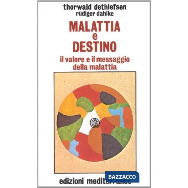 Malattia e destino