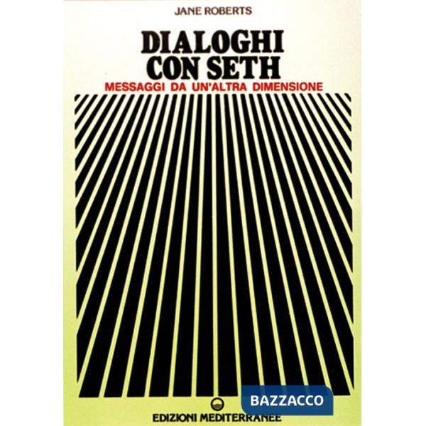 Dialoghi con Seth