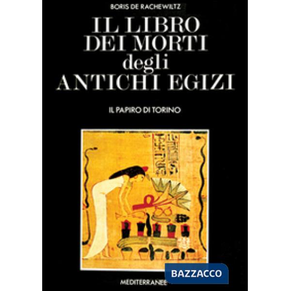 Libro dei morti degli antichi egizi (Il)