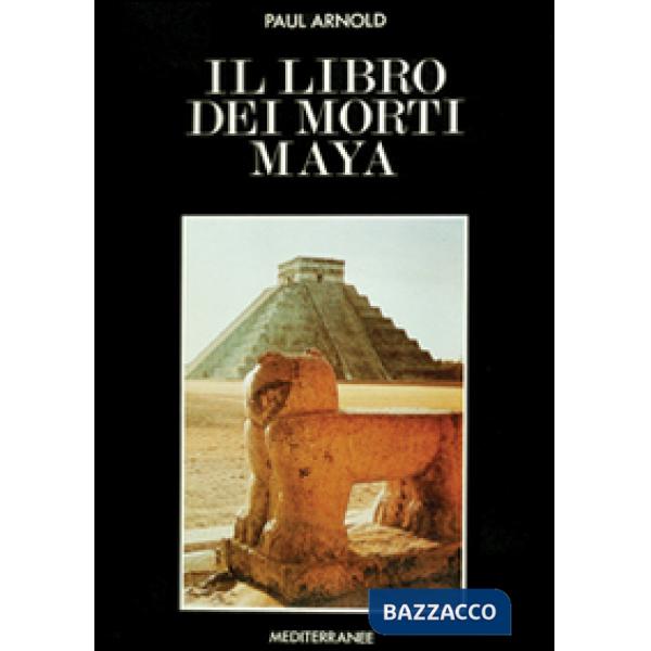Libro dei morti maya (Il)