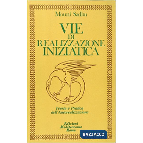 Vie di realizzazione iniziatica