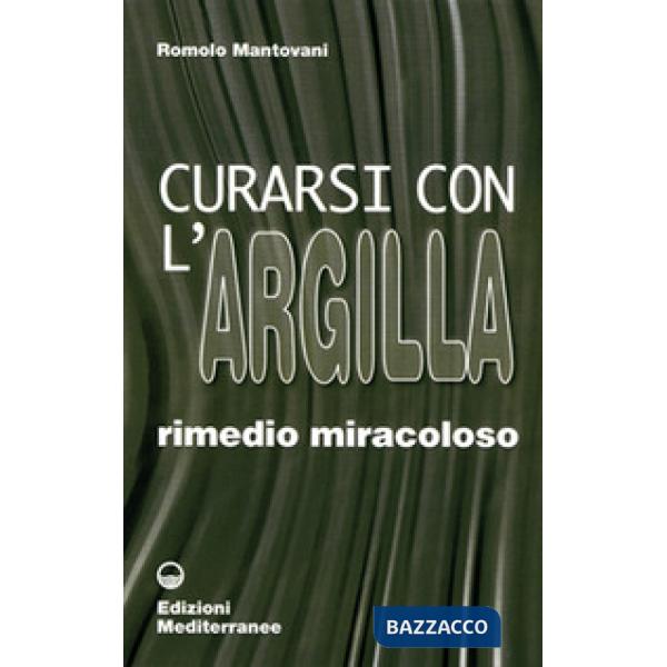 Curarsi con l'argilla