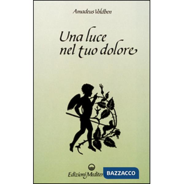 Luce nel tuo dolore (Una)