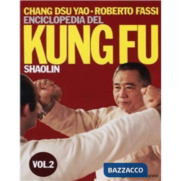 Enciclopedia del kung fu Shaolin. Vol. 2