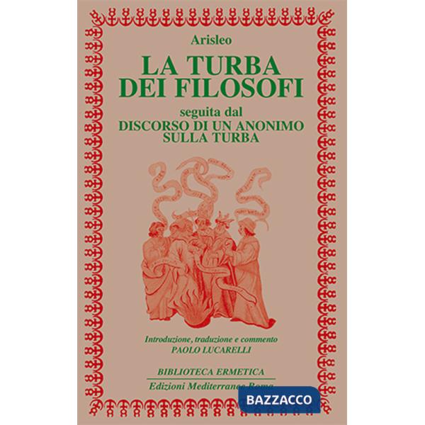 Turba dei filosofi-Discorso di un anonimo sulla turba (La)