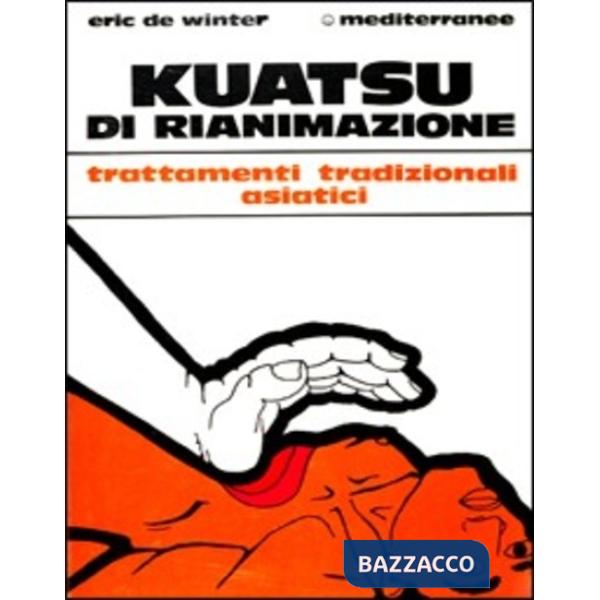 Kuatsu di rianimazione. Trattamenti tradizionali asiatici delle sincopi