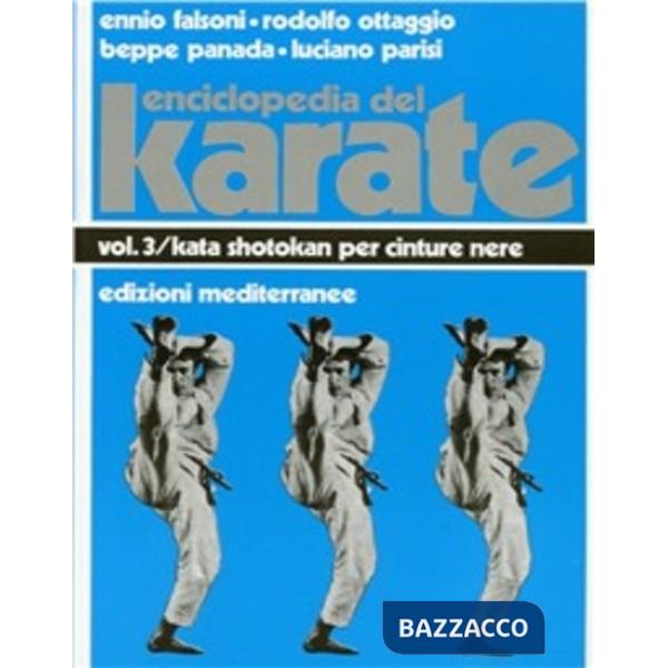 Enciclopedia del karatè. Vol. 3: Kata per cinture nere