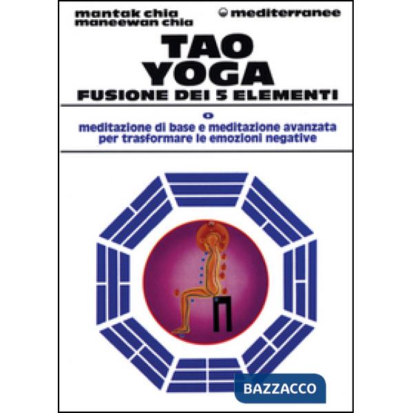 Tao yoga. Fusione dei cinque elementi