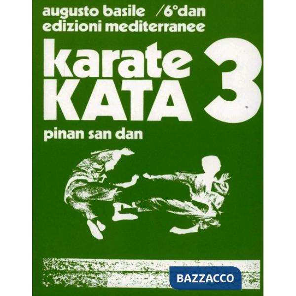Karate kata. Vol. 3: Pinan san dan