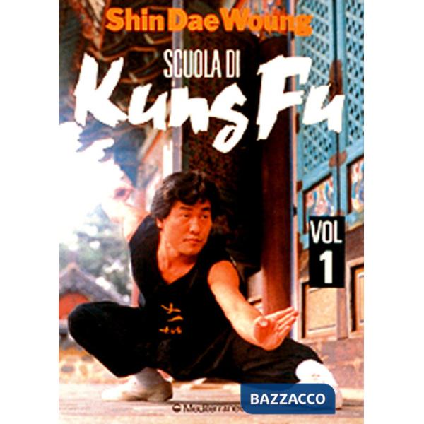 Scuola di kung fu. Vol. 1