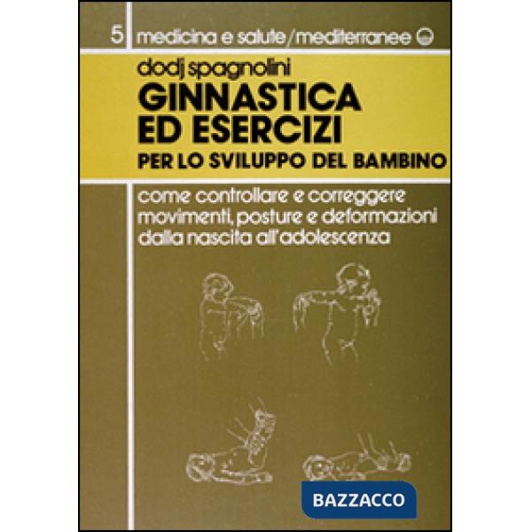 Ginnastica ed esercizi per lo sviluppo del bambino