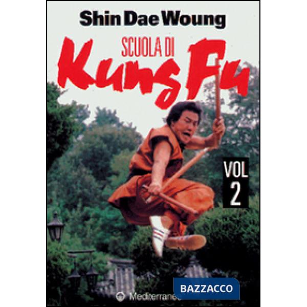 Scuola di kung fu. Vol. 2