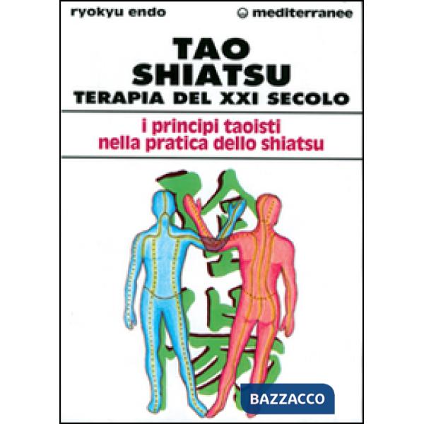 Tao shiatsu. Terapia del XXI secolo