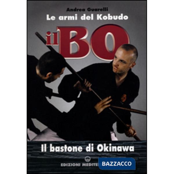 Bo. Il bastone di Okinawa (Il)