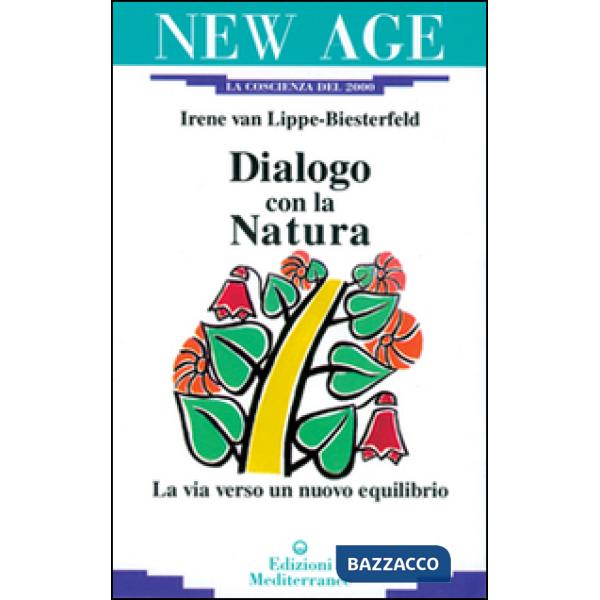 Dialogo con la natura. La via verso un nuovo equilibrio