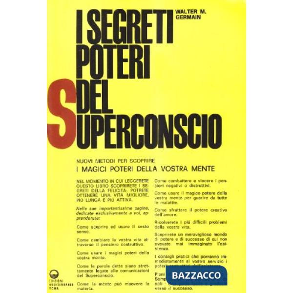 Segreti poteri del superconscio (I)