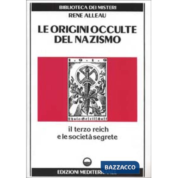 Origini occulte del nazismo (Le)