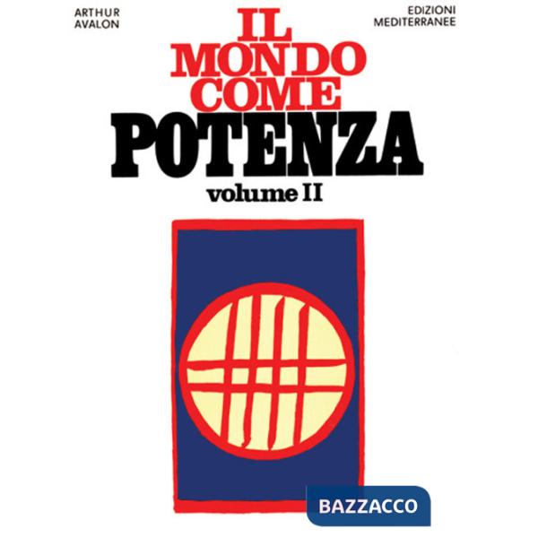 Mondo come potenza (Il). Vol. 2