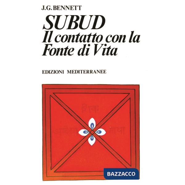 Subud. Il contatto con la fonte di vita