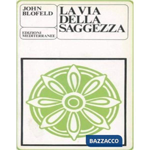 Via della saggezza (La)