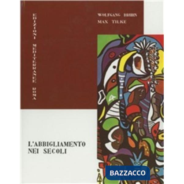 Abbigliamento nei secoli (L')