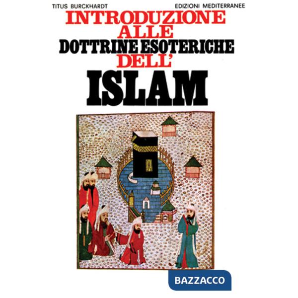 Introduzione alle dottrine esoteriche dell'Islam