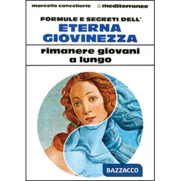 Formule e segreti dell'eterna giovinezza