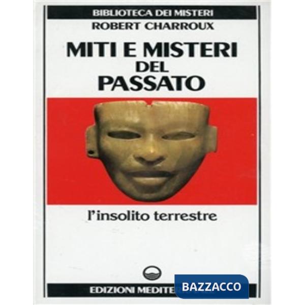 Miti e misteri del passato