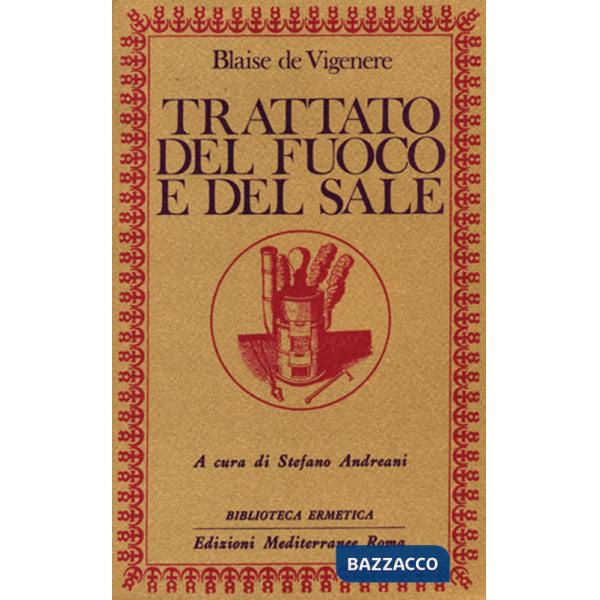 Trattato del fuoco e del sale