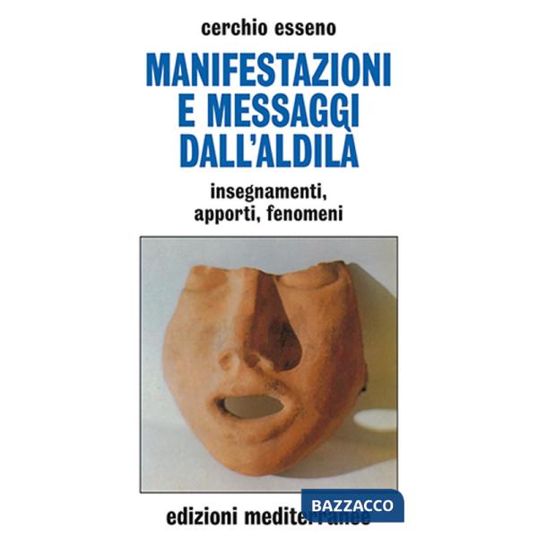 Manifestazioni e messaggi dall'aldilà
