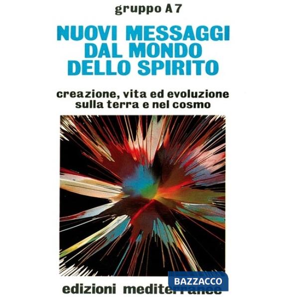 Nuovi messaggi dal mondo dello spirito