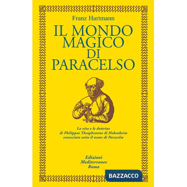 Mondo magico di Paracelso (Il)
