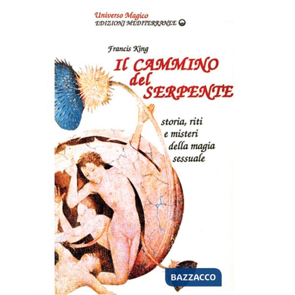 Cammino del serpente (Il)