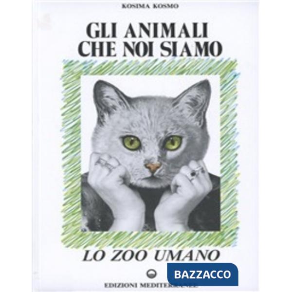 Animali che noi siamo (Gli)