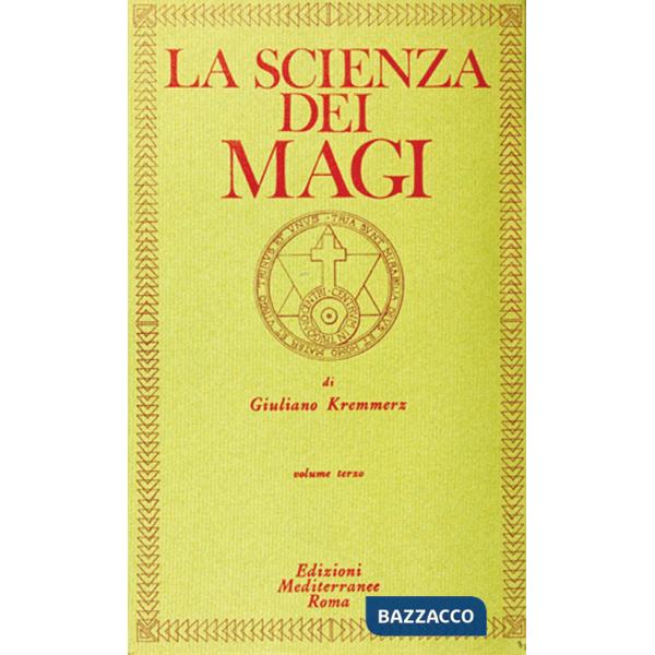 Scienza dei Magi (La). Vol. 3