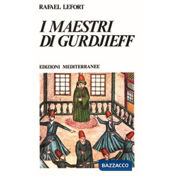 Maestri di Gurdjieff (I)