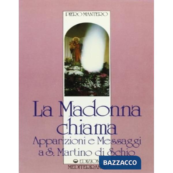 Madonna chiama (La)