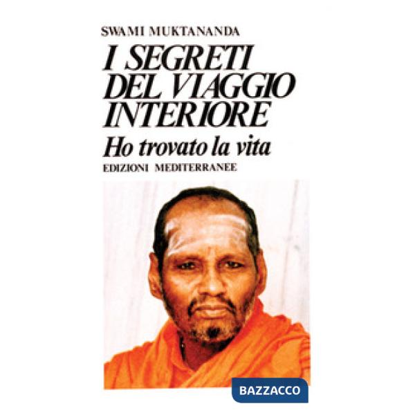 Segreti del viaggio interiore (I)