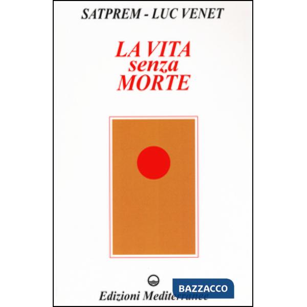 Vita senza morte (La)