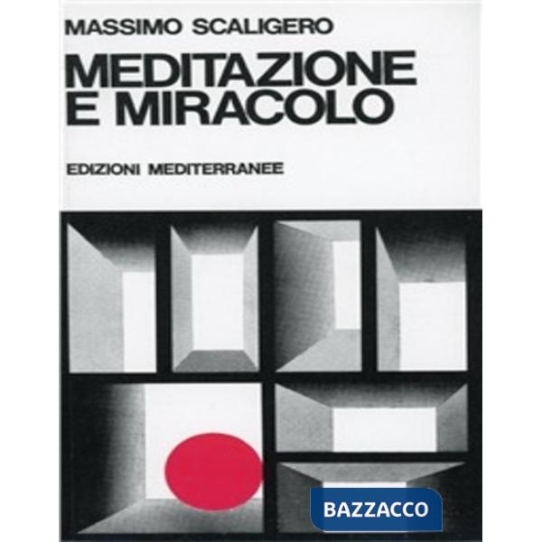 Meditazione e miracolo
