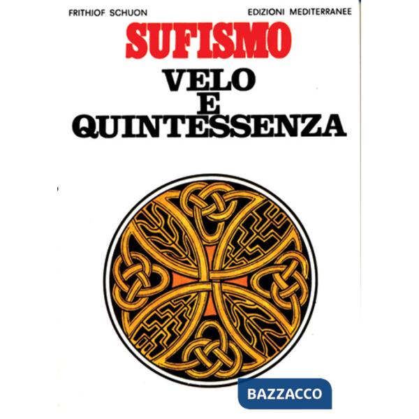 Sufismo: velo e quintessenza