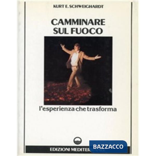 Camminare sul fuoco