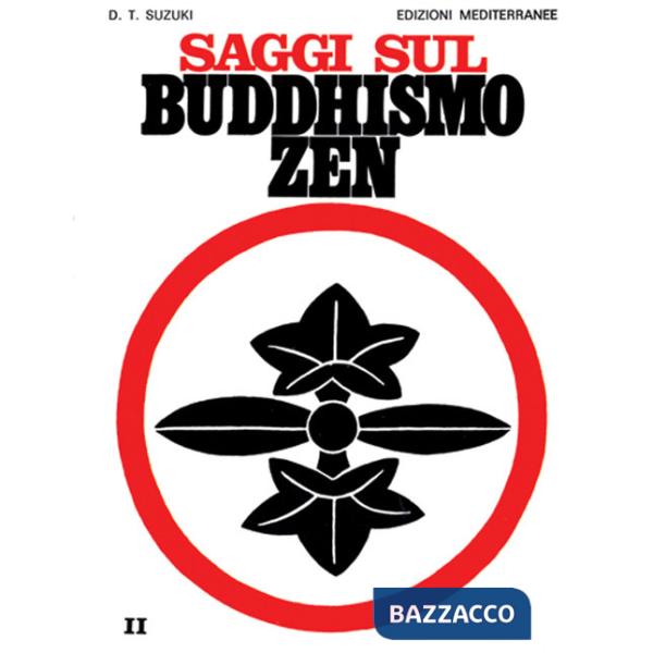 Saggi sul buddhismo zen. Vol. 2: La pratica del koan