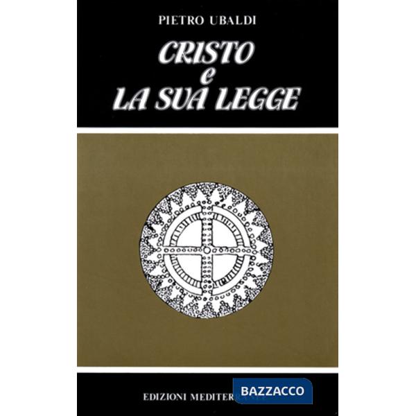 Cristo e la sua legge