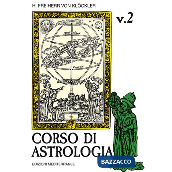 Corso di astrologia. Vol. 2