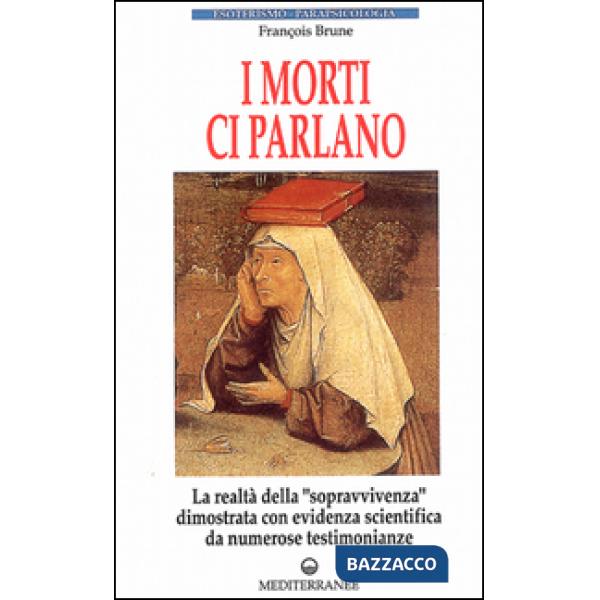 Morti ci parlano (I)